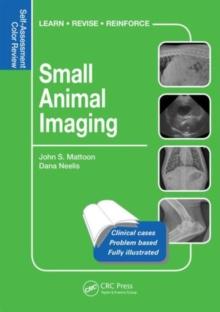 Small Animal Imaging : Self-Assessment Review