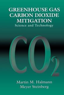 Greenhouse Gas Carbon Dioxide Mitigation : Science and Technology