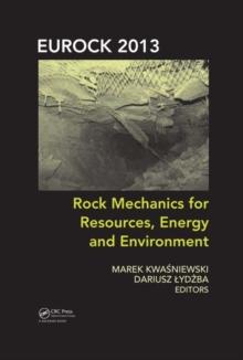 Rock Mechanics for Resources, Energy and Environment