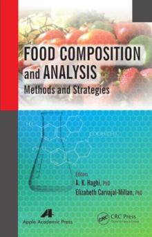 Food Composition and Analysis : Methods and Strategies