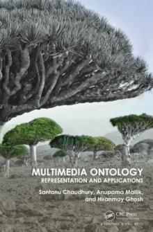 Multimedia Ontology : Representation and Applications