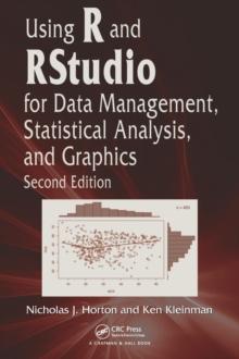 Using R and RStudio for Data Management, Statistical Analysis, and Graphics