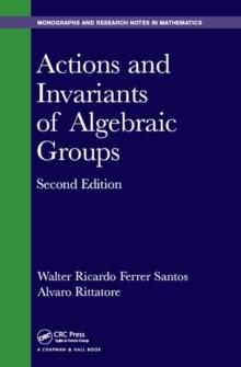 Actions and Invariants of Algebraic Groups