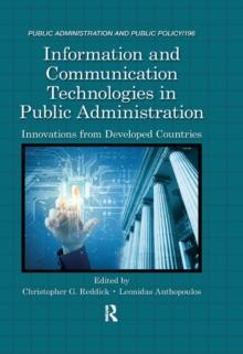 Information and Communication Technologies in Public Administration : Innovations from Developed Countries