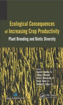 Ecological Consequences of Increasing Crop Productivity : Plant Breeding and Biotic Diversity