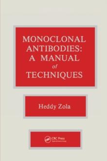 Monoclonal Antibodies : A Manual of Techniques