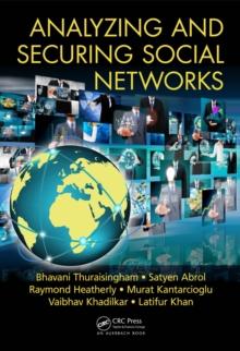 Analyzing and Securing Social Networks