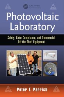 Photovoltaic Laboratory : Safety, Code-Compliance, and Commercial Off-the-Shelf Equipment