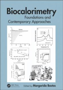 Biocalorimetry : Foundations and Contemporary Approaches