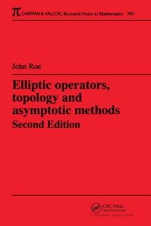 Elliptic Operators, Topology, and Asymptotic Methods