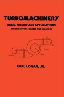 Turbomachinery : Basic Theory and Applications, Second Edition