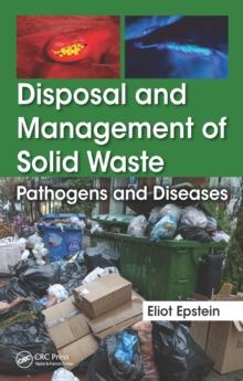 Disposal and Management of Solid Waste : Pathogens and Diseases