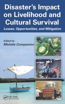 Disaster's Impact on Livelihood and Cultural Survival : Losses, Opportunities, and Mitigation