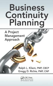 Business Continuity Planning : A Project Management Approach