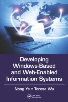 Developing Windows-Based and Web-Enabled Information Systems