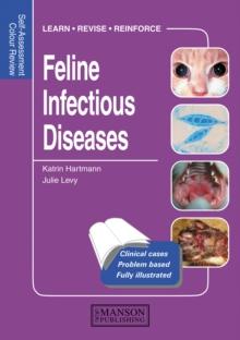 Feline Infectious Diseases : Self-Assessment Color Review