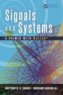 Signals and Systems : A Primer with MATLAB