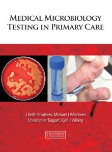 Medical Microbiology Testing in Primary Care