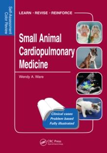 Small Animal Cardiopulmonary Medicine : Self-Assessment Color Review