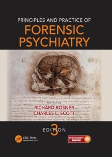 Principles and Practice of Forensic Psychiatry