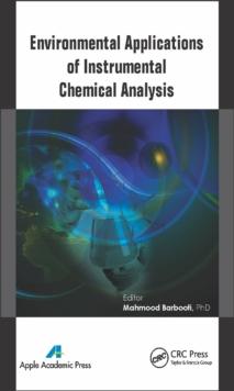 Environmental Applications of Instrumental Chemical Analysis