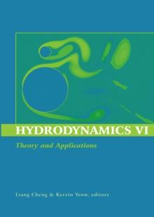 Hydrodynamics VI: Theory and Applications : Proceedings of the 6th International Conference on Hydrodynamics, Perth, Western Australia, 24-26 November 2004