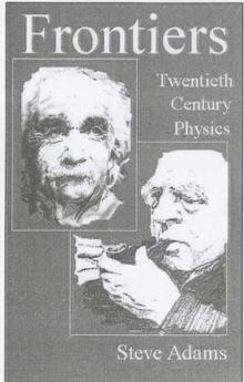 Frontiers : Twentieth Century Physics