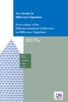 New Trends in Difference Equations : Proceedings of the Fifth International Conference on Difference Equations Tampico, Chile, January 2-7, 2000