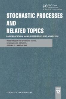 Stochastic Processes and Related Topics : Proceedings of the 12th Winter School, Siegmundsburg (Germany), February 27-March 4, 2000