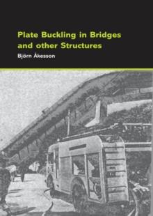 Plate Buckling in Bridges and Other Structures