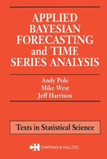 Applied Bayesian Forecasting and Time Series Analysis