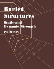 Buried Structures : Static and Dynamic Strength