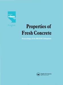 Properties of Fresh Concrete : Proceedings of the International RILEM Colloquium