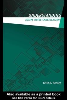 Understanding Active Noise Cancellation