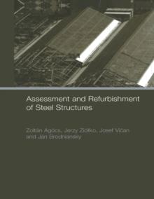 Assessment and Refurbishment of Steel Structures