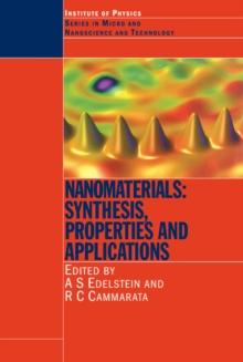 Nanomaterials : Synthesis, Properties and Applications, Second Edition