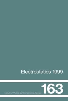 Electrostatics 1999, Proceedings of the 10th INT Conference, Cambridge, UK, 28-31 March 1999