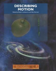 Describing Motion : The Physical World