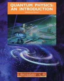 Quantum Physics : An Introduction