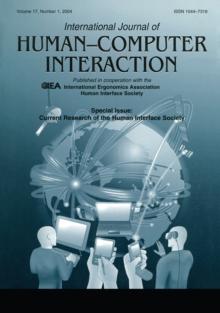 Current Research of the Human Interface Society : A Special Issue of the international Journal of Human-computer Interaction