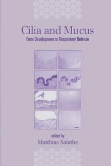 Cilia and Mucus : From Development to Respiratory Defense