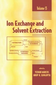 Ion Exchange and Solvent Extraction : A Series of Advances, Volume 15