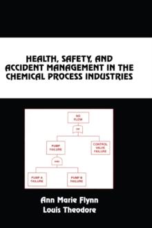 Health, Safety, and Accident Management in the Chemical Process Industries : A Complete Compressed Domain Approach