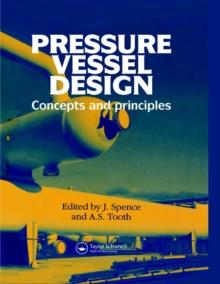 Pressure Vessel Design : Concepts and principles