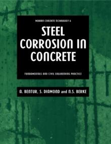 Steel Corrosion in Concrete : Fundamentals and civil engineering practice