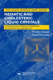 Liquid Crystals : Concepts and Physical Properties Illustrated by Experiments, Two Volume Set