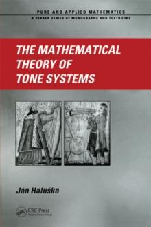 The Mathematical Theory of Tone Systems