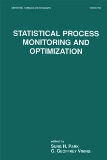 Statistical Process Monitoring and Optimization