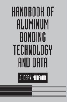 Handbook of Aluminum Bonding Technology and Data