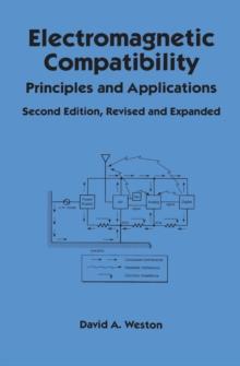 Electromagnetic Compatibility : Principles and Applications, Second Edition, Revised and Expanded